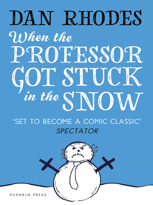 cover image of When the Professor Got Stuck in the Snow